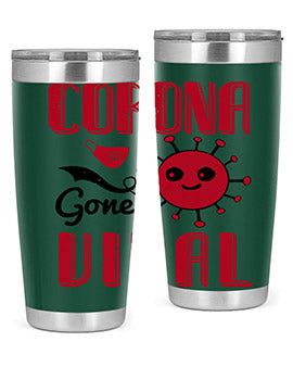 corona gone viral Style 15#- corona virus- Tumbler