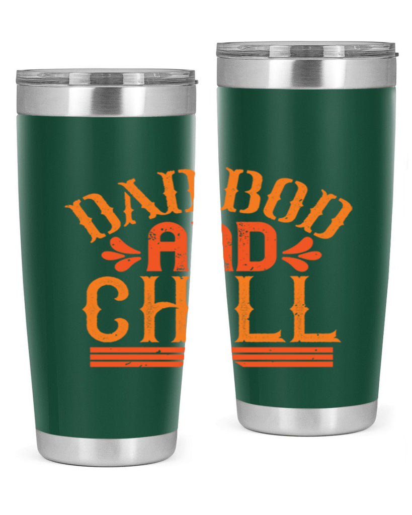 dad bod and chill 118#- fathers day- Tumbler