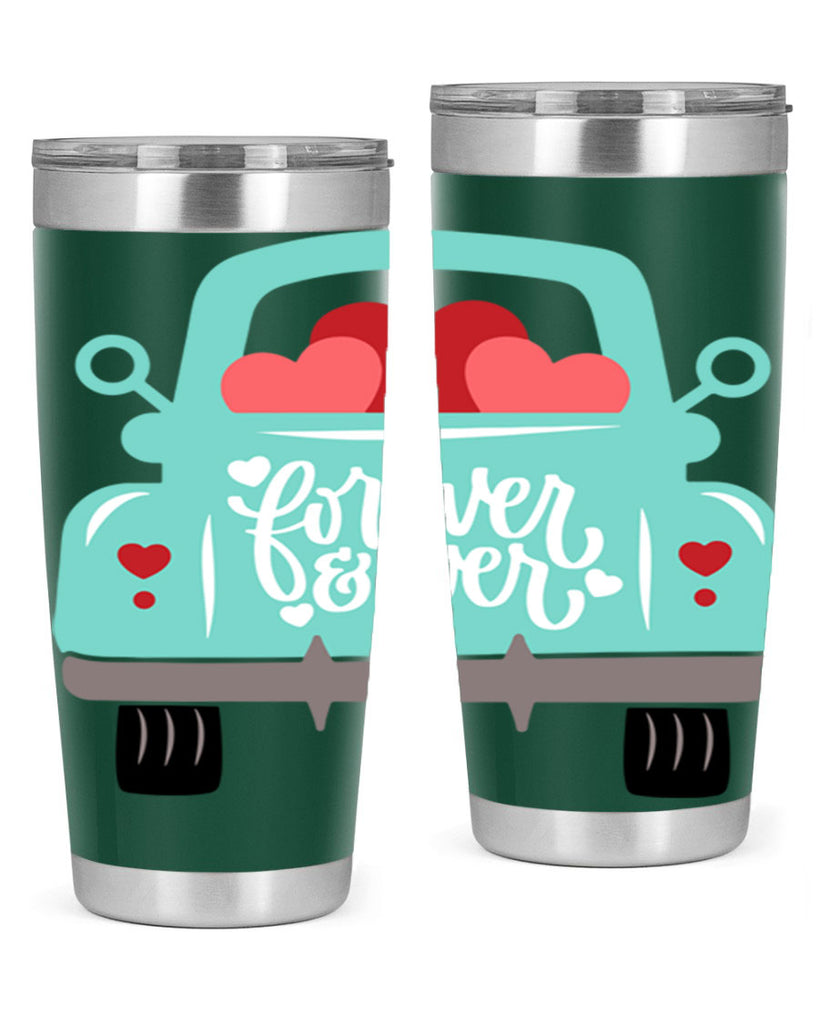 forever ever 27#- valentines day- Tumbler