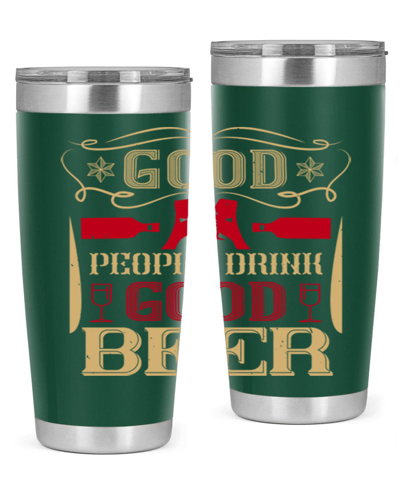 good people drink good beer 54#- drinking- Tumbler