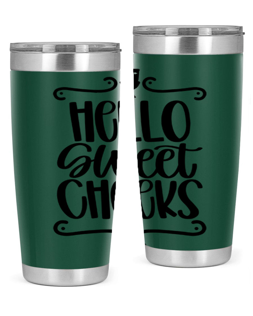 hello sweet cheeks 33#- bathroom- Tumbler