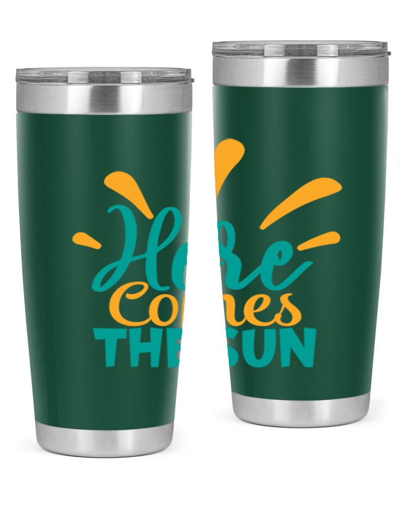 here comes the sun Style 95#- summer- Tumbler
