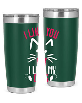 i like you but ilike my cats Style 53#- cat- Tumbler