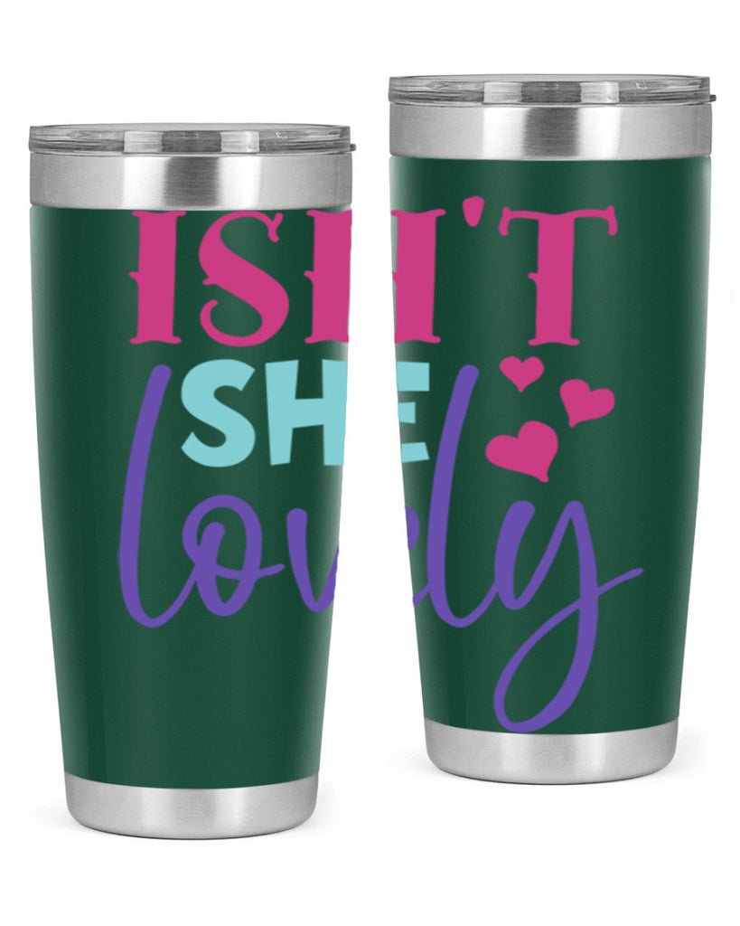 isnt she lovely Style 236#- baby- tumbler