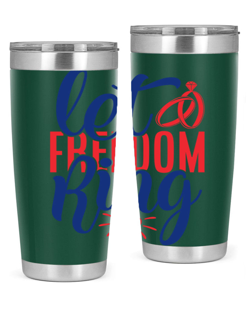 let freedom ring Style 58#- Fourt Of July- Tumbler