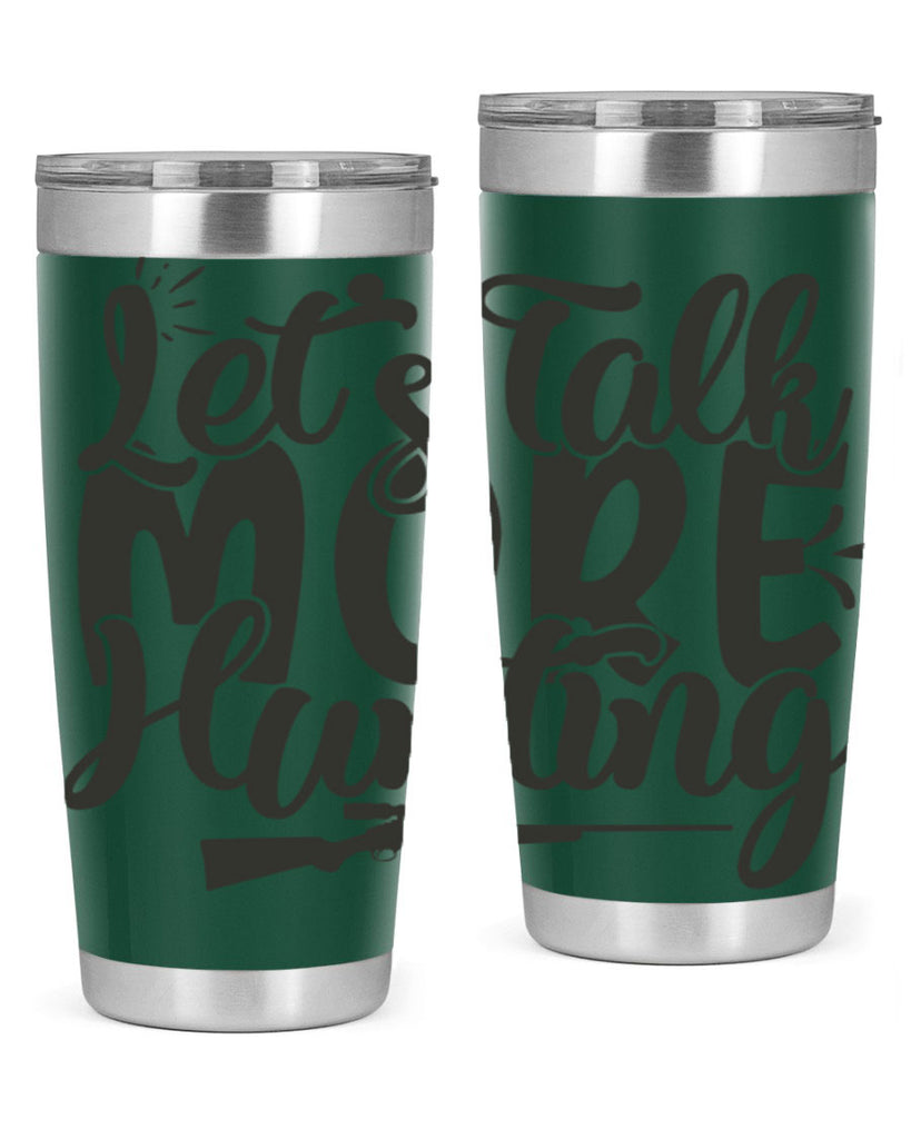 lets talk more hunting 6#- hunting- Tumbler