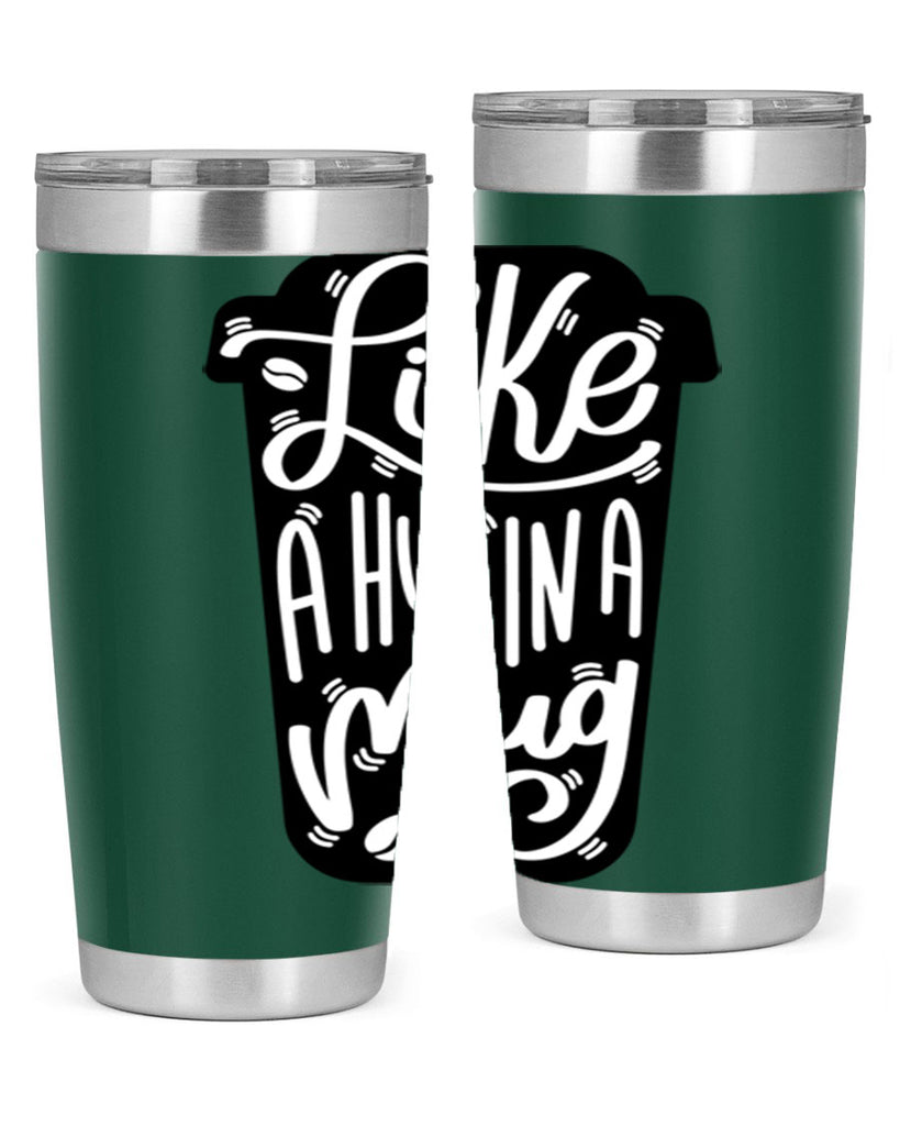 like a hug in a mug 4#- drinking- Tumbler
