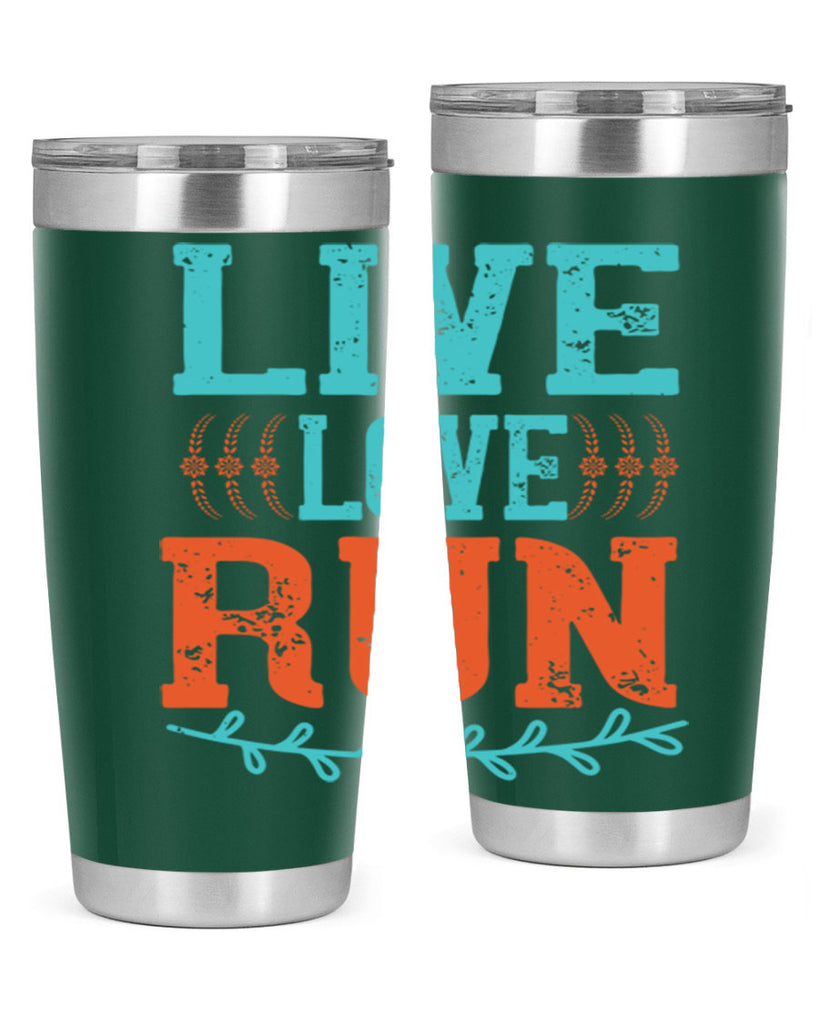 live love run 33#- running- Tumbler