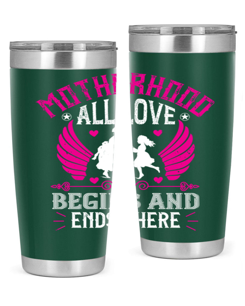 motherhood all love 57#- mothers day- Tumbler