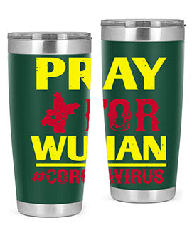 pray for wuhan coronavirus Style 27#- corona virus- Tumbler