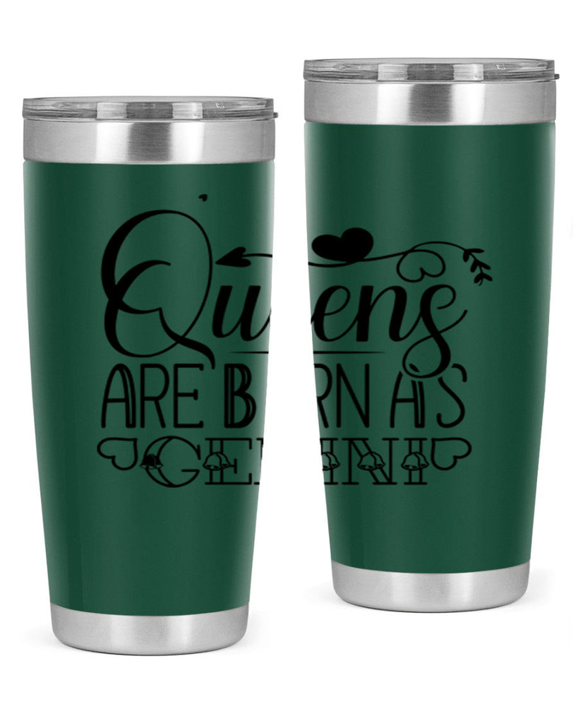 queens are born as Gemini 390#- zodiac- Tumbler