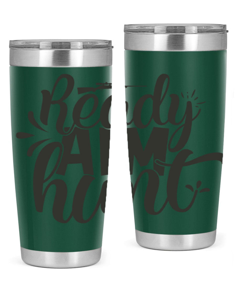 ready aim hunt 4#- hunting- Tumbler