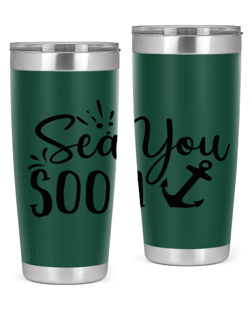 sea you soon Style 77#- summer- Tumbler