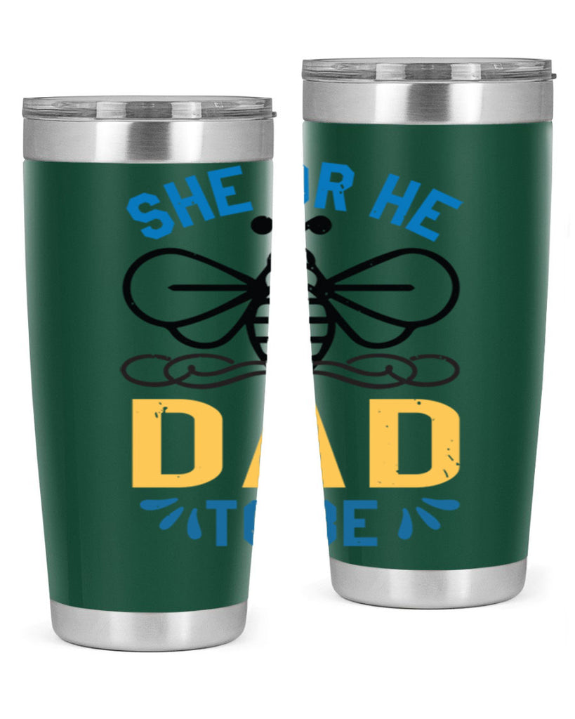 she or he dad to be Style 15#- baby shower- tumbler