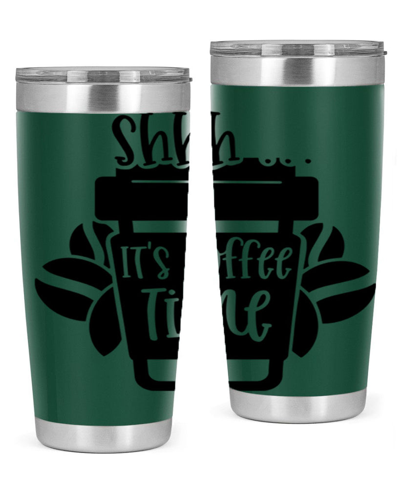 shhh its coffee time 37#- coffee- Tumbler