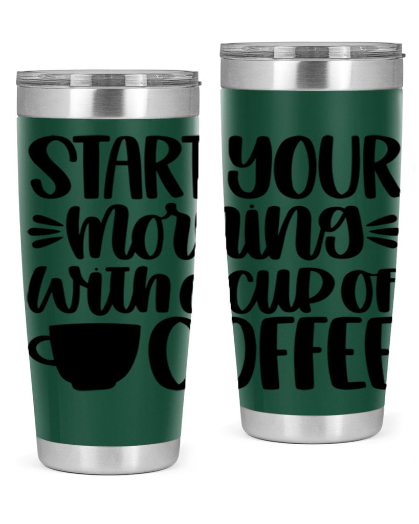 start your morning with 28#- coffee- Tumbler