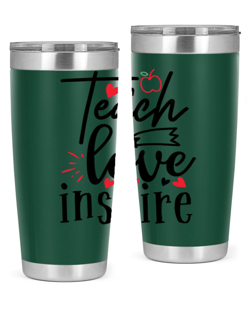 teach love inspire Style 148#- teacher- tumbler