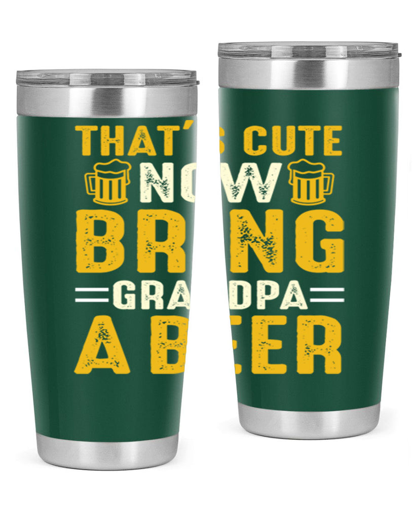 thats cute now bring 146#- beer- Tumbler