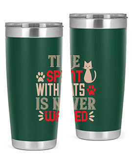 time spend with cat is never wasted Style 121#- cat- Tumbler