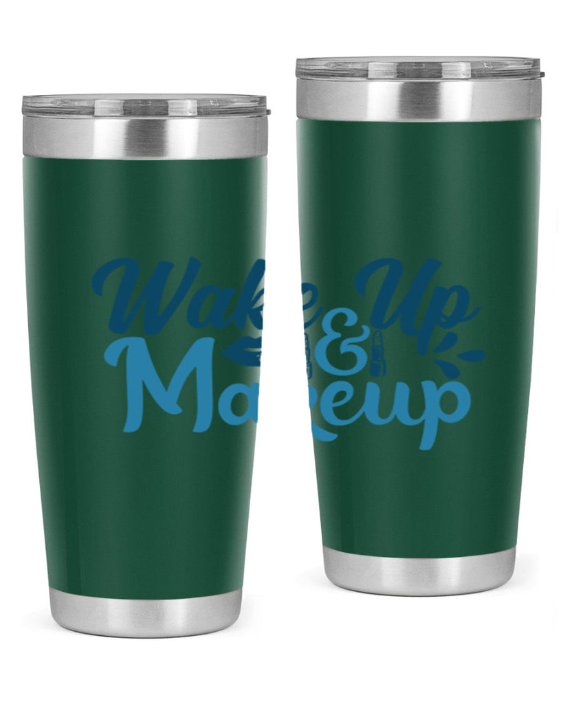 wake up and makeup 55#- bathroom- Tumbler