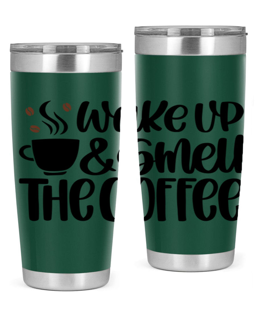 wake up smell the coffee 9#- coffee- Tumbler