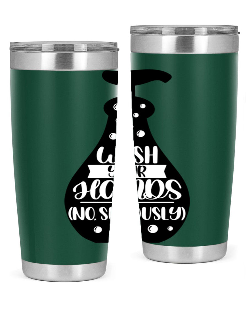 wash your hands no seriously 8#- bathroom- Tumbler