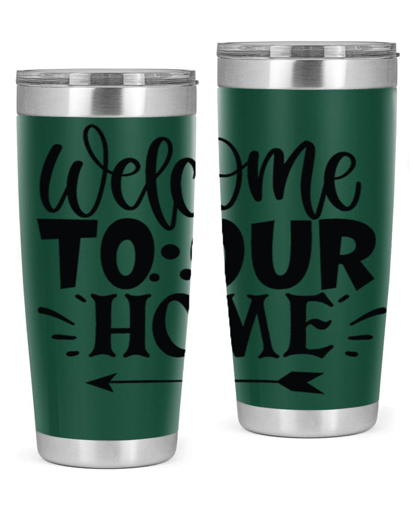 welcome to our home 11#- family- Tumbler