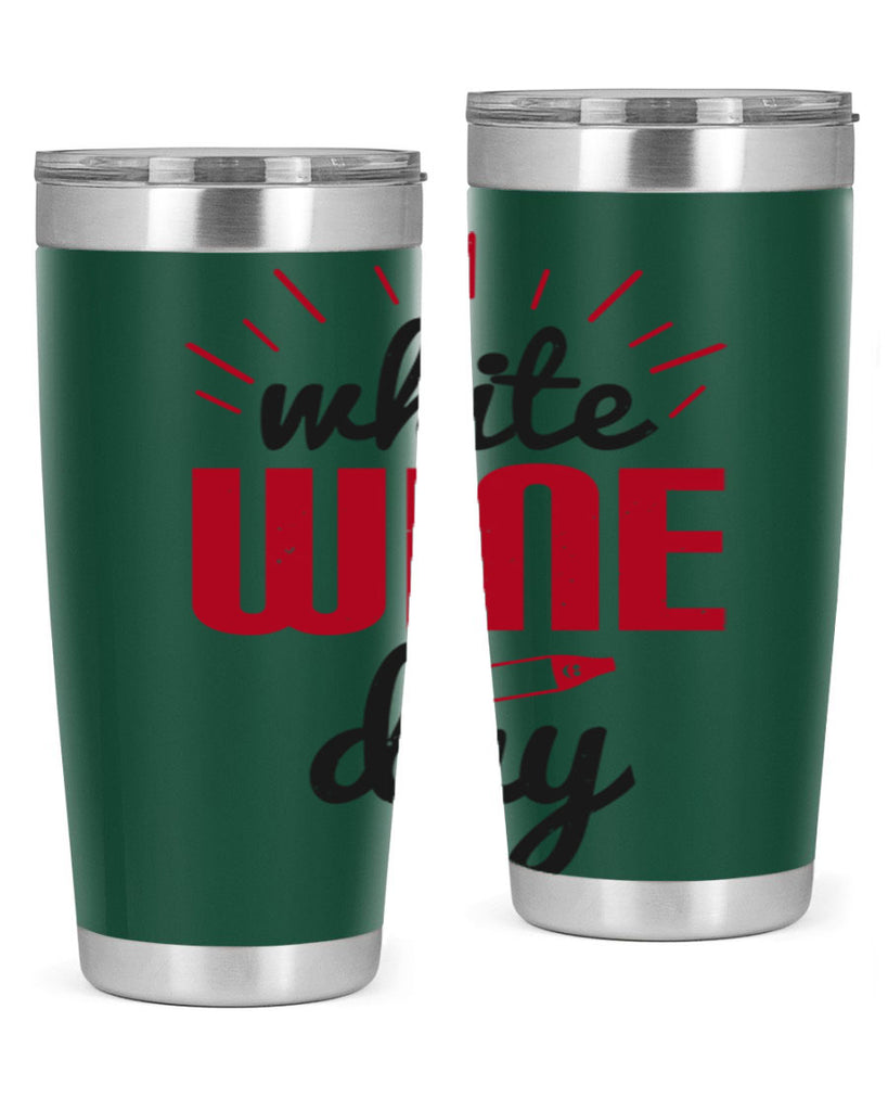 white wine day 111#- wine- Tumbler