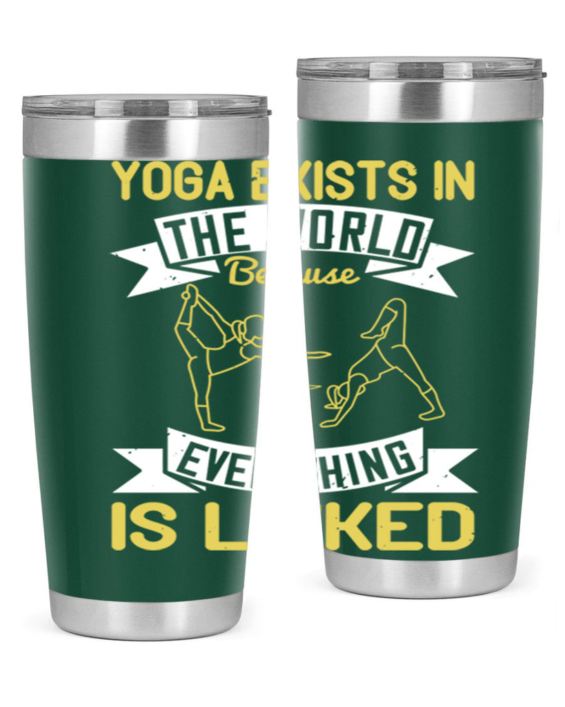 yoga exists in the world because everything is linked 32#- yoga- Tumbler