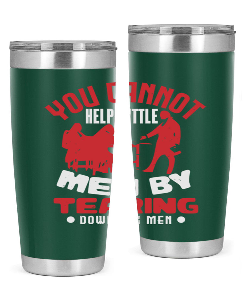 you cannot help little men Style 72#- Fourt Of July- Tumbler