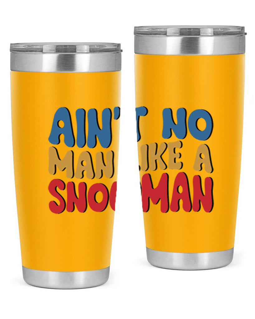 Aint No Man Like a 4#- winter- Tumbler