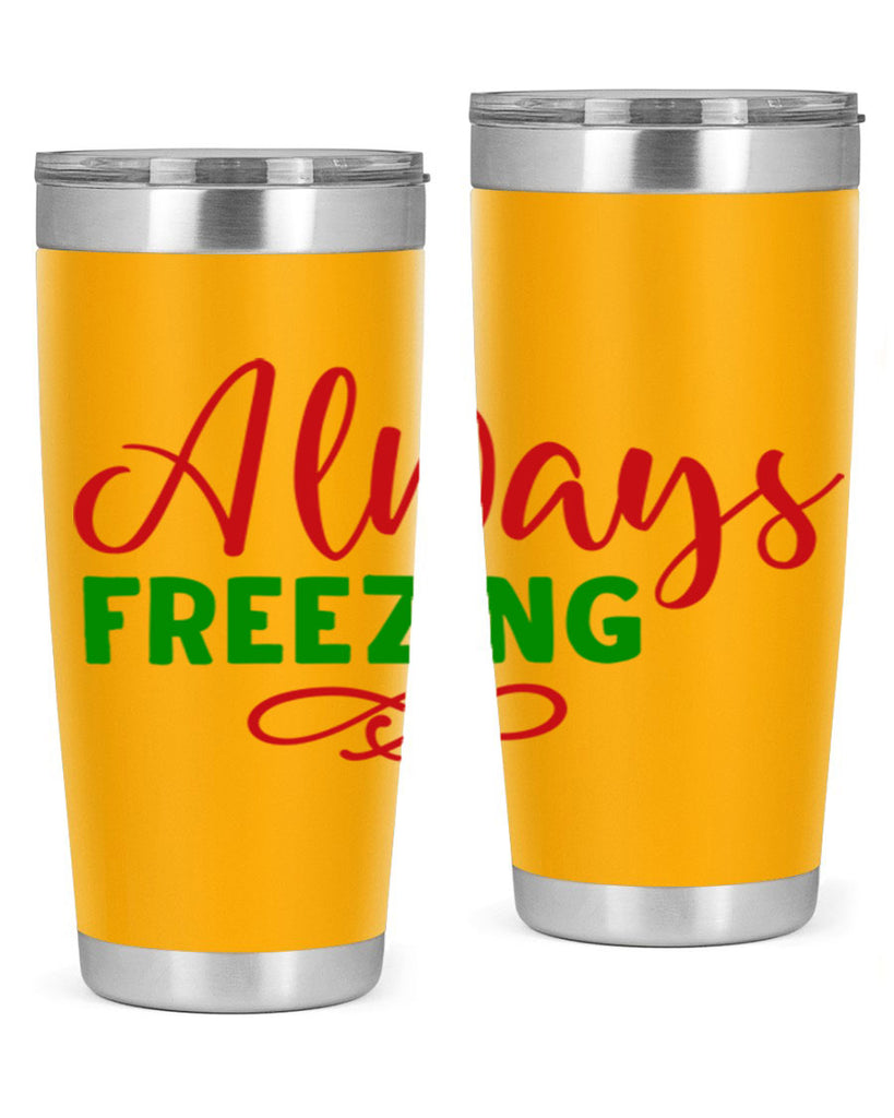 Always Freezing 9#- winter- Tumbler
