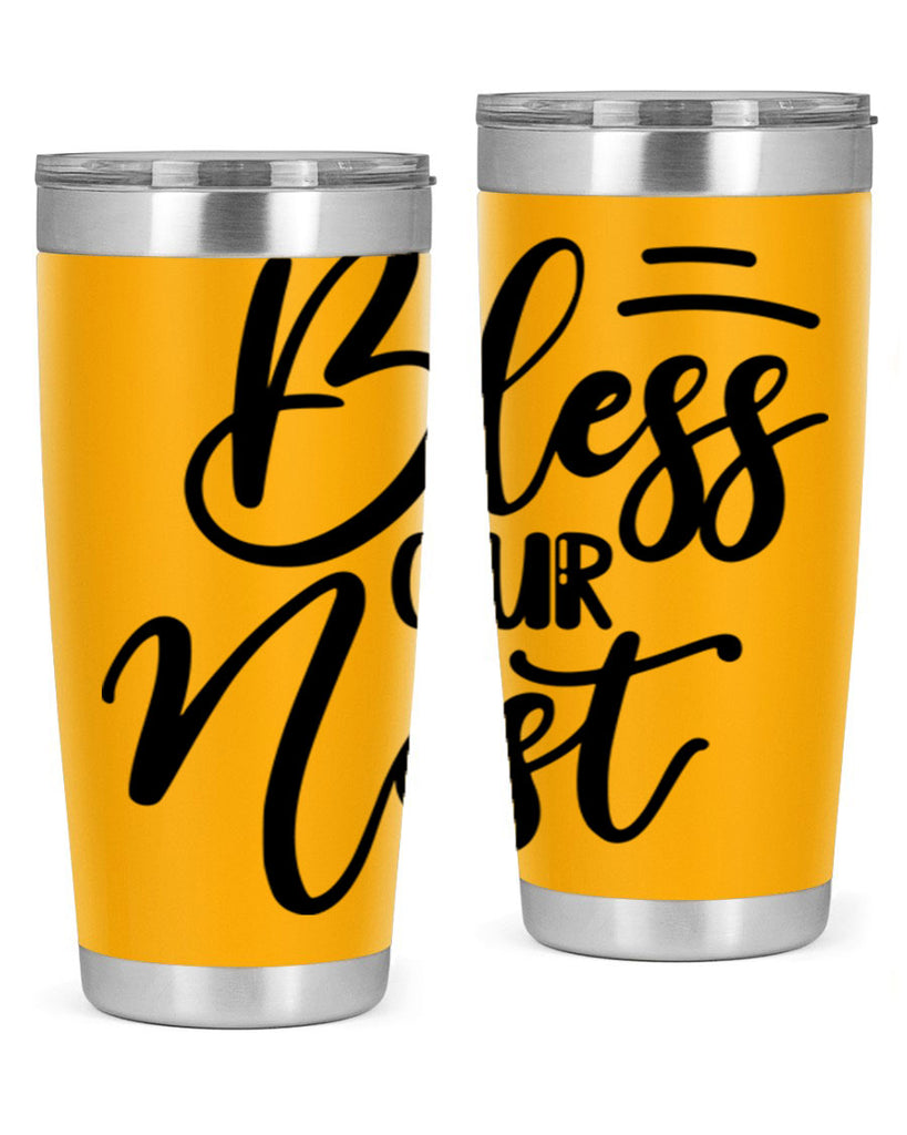 BLESS OUR NEST  69#- spring- Tumbler
