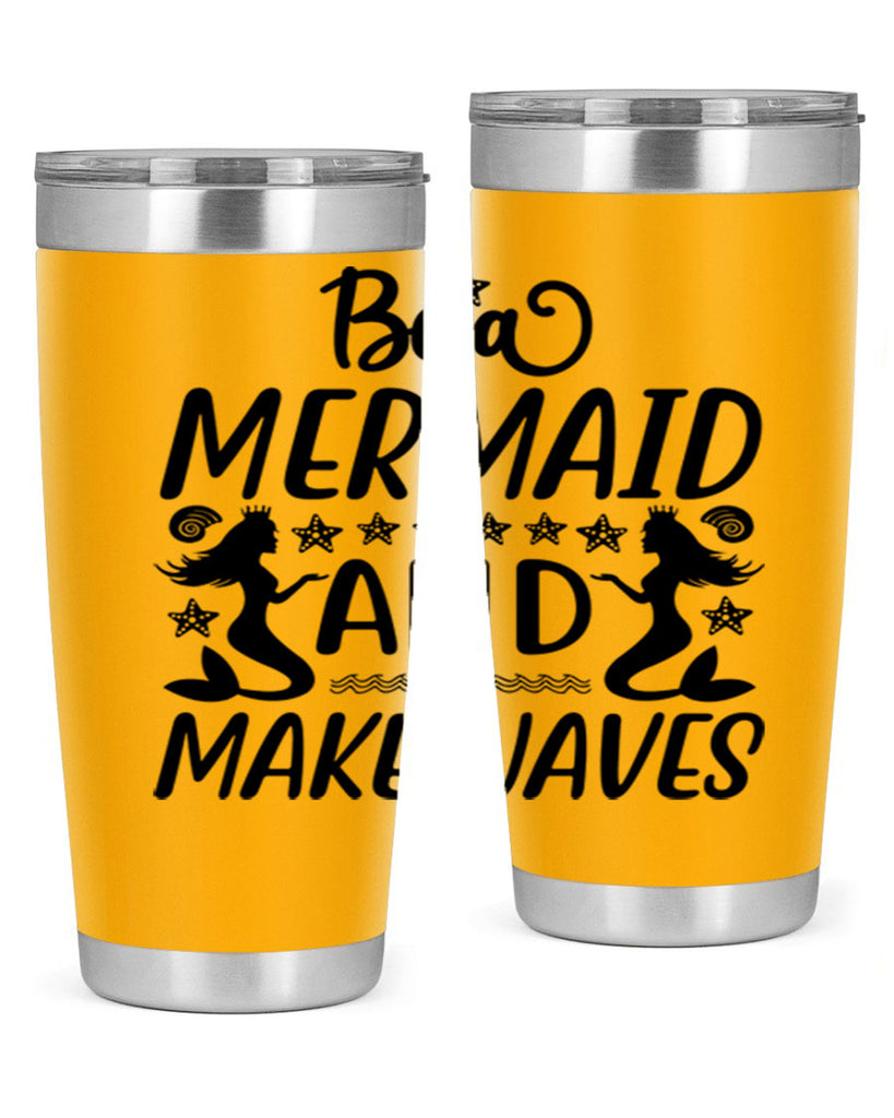Be a MErmaid and make 55#- mermaid- Tumbler