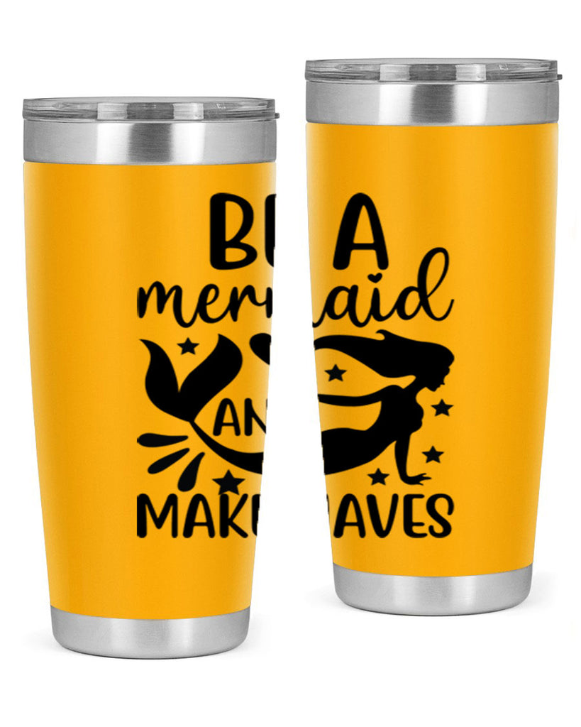 Be a mermaid and make 54#- mermaid- Tumbler