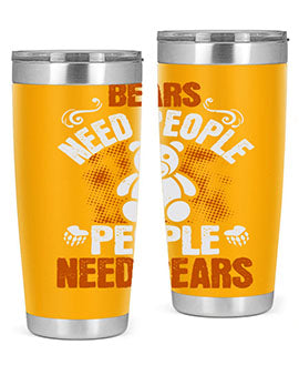 Bears need people. People need bears 46#- Bears- Tumbler