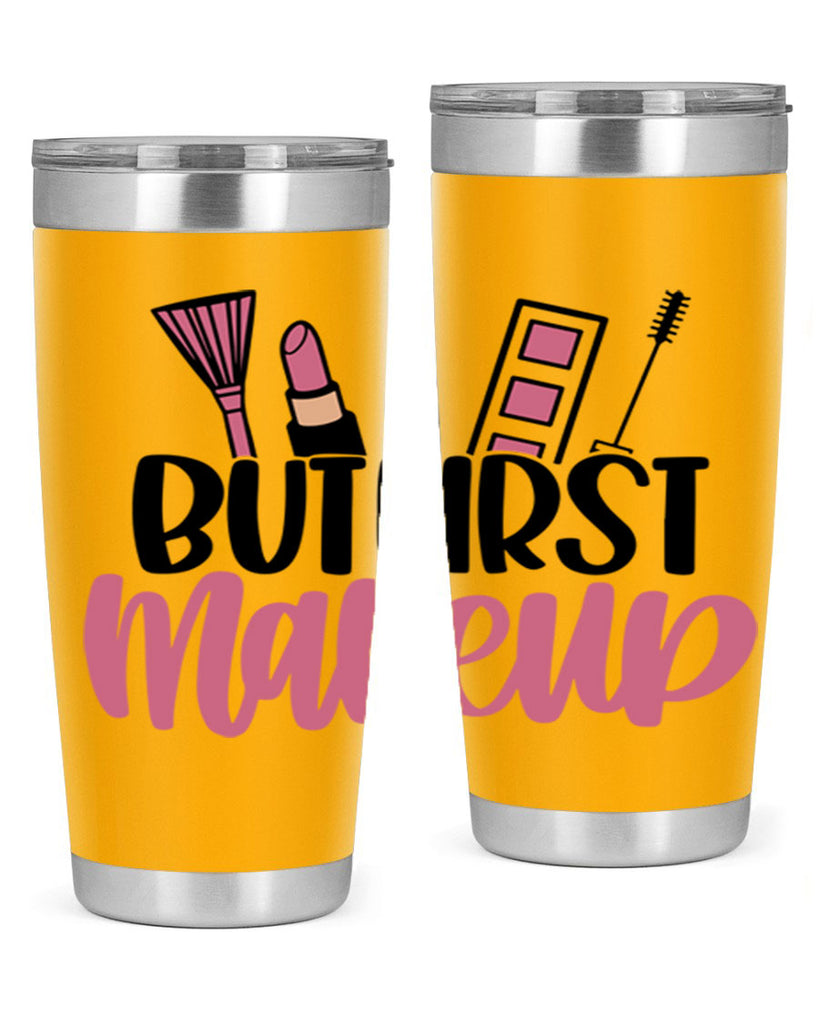 But First Makeup Style 115#- make up- Tumbler