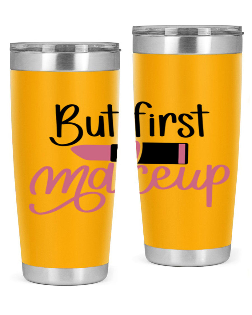 But First Makeup Style 117#- make up- Tumbler