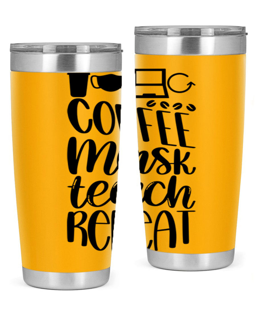 Coffee Mask Teach Repeat Style 84#- teacher- tumbler