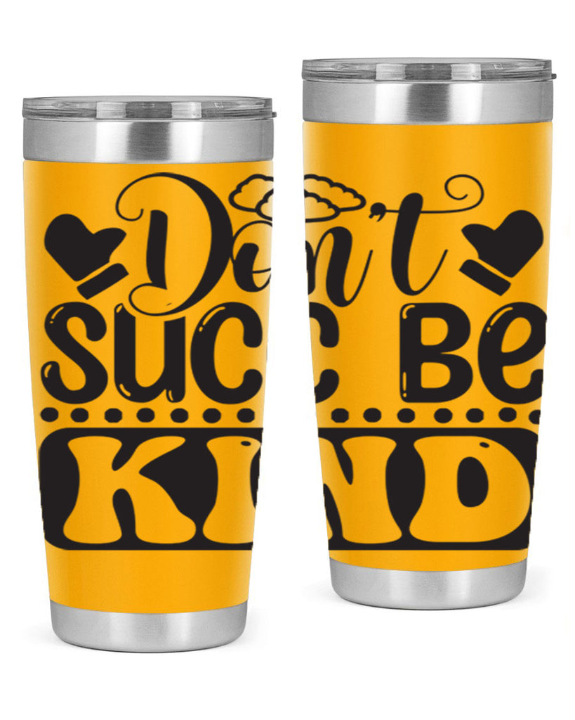Dont succ be kind 96#- winter- Tumbler