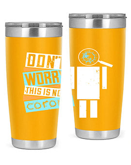 Dont worry this is not corona Style 54#- corona virus- Tumbler