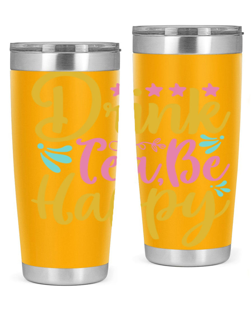 Drink tea be happy Style 67#- summer- Tumbler