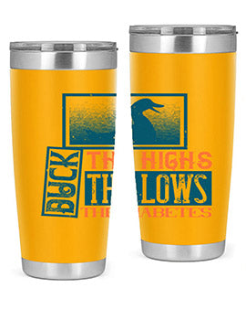 Duck The Highs Duck The Lows Duck The Diabetes Style 40#- diabetes- Tumbler
