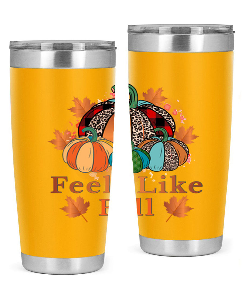Feels Like Fall 183#- fall- Tumbler