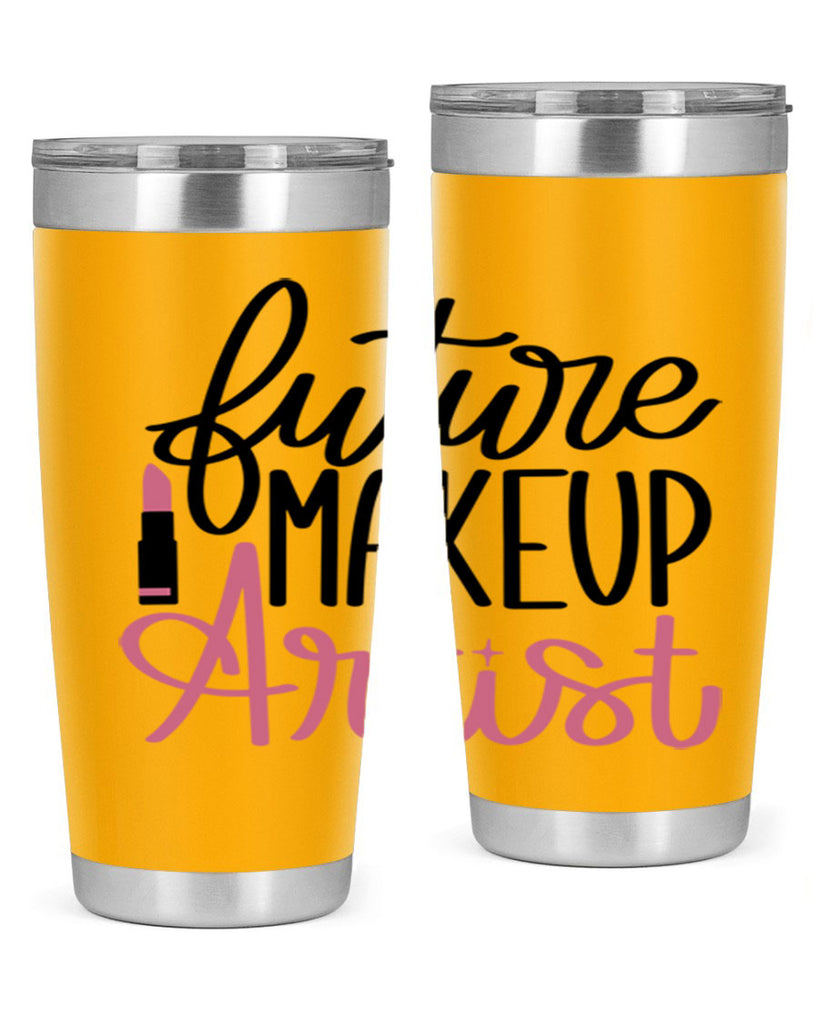 Future Makeup Artist Style 99#- make up- Tumbler