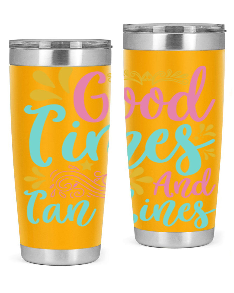 GOOD TIMES AND TAN LINES Style 65#- summer- Tumbler
