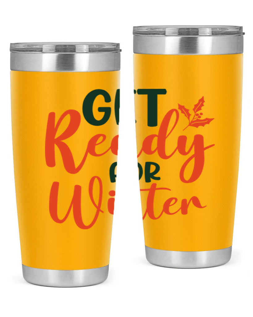 Get Ready For Winter 114#- winter- Tumbler