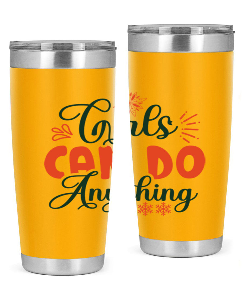 Girls Can Do Anything 116#- winter- Tumbler