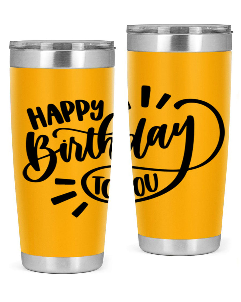 Happy Birthday To You Style 4#- birthday- tumbler