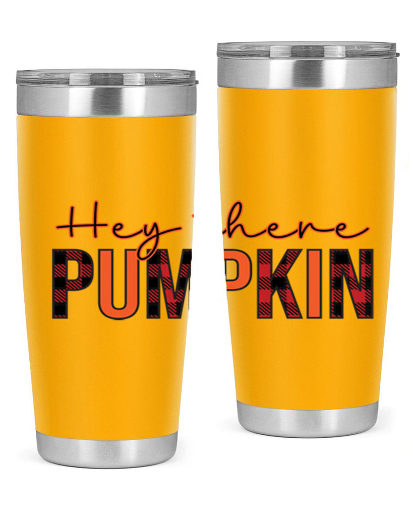 Hey there pumpkin 306#- fall- Tumbler